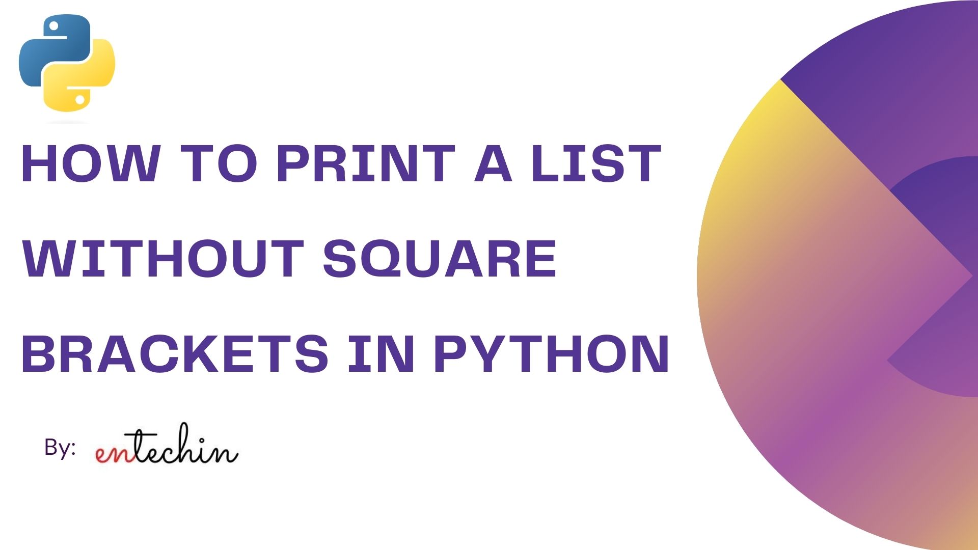 How to Print a List Without Square Brackets in Python